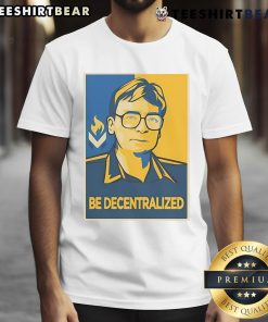 Official Hans Hermann Be Decentralized T-Shirt featuring bold graphic design promoting decentralization in style.