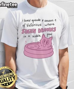 Official I Love Episode 8 Season 1 of Victorious T-Shirt featuring Sinjin drowning in a kiddie pool scene.