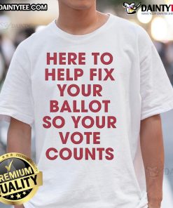 Alt Text: Official Jeannette Garcia T-shirt promoting ballot assistance to ensure every vote counts.