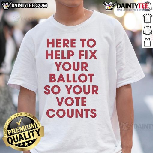 Alt Text: Official Jeannette Garcia T-shirt promoting ballot assistance to ensure every vote counts.