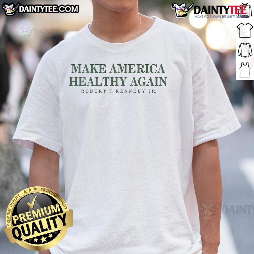Official Make America Healthy Again Robert F Kennedy Jr T Shirt Official Make America Healthy Again Robert F Kennedy Jr T-Shirt featuring bold graphics and a patriotic design.