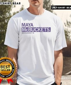 Official Maya McDermott Maya McBuckets T-Shirt featuring vibrant graphics and a stylish design for fans and collectors.
