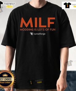 Official Milf Modding Is Lots Of Fun T-Shirt featuring a playful design and vibrant colors, perfect for gaming enthusiasts.