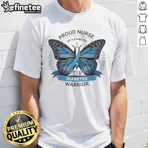 Official Proud Nurse of a Diabetes Warrior T-Shirt featuring a bold design celebrating diabetes awareness and nursing pride.