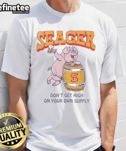 Official Seager Don't Get High On Your Own Supply T-Shirt featuring bold graphic design and stylish fit for casual wear.