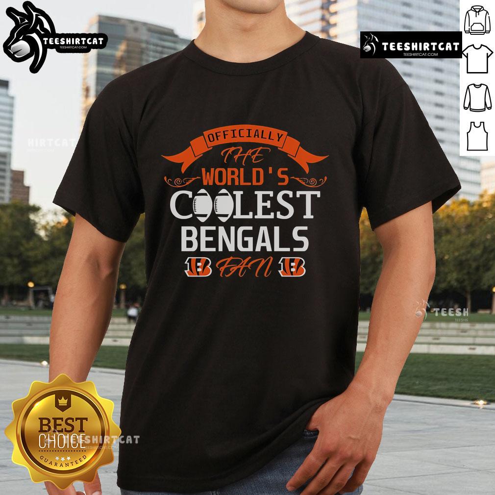 Official The World'S Coolest Cincinnati Bengals Fan T Shirt Official Cincinnati Bengals fan T-shirt featuring bold graphics, perfect for showing team spirit on game day.