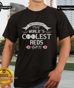 Official The World's Coolest Cincinnati Reds Fan T-Shirt featuring bold graphics and vibrant team colors for passionate fans.