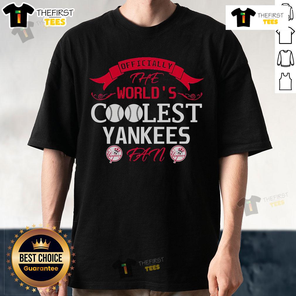 Official The World'S Coolest New York Yankees Fan T Shirt Official The World's Coolest New York Yankees Fan T-Shirt featuring bold graphics and comfortable fit for Yankees supporters.