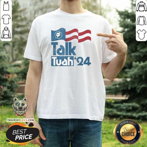 Original Hailey Welch Talk Tuah Us Election 2024 T-Shirt