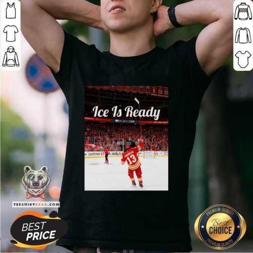 Original Johnny Hockey Flames Ice Is Ready T-Shirt