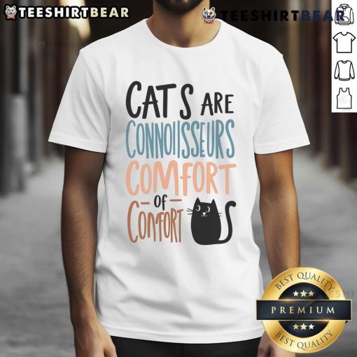 Alt Text: Premium Cat Are Connoisseurs Comfort T-Shirt featuring a playful cat graphic, perfect for feline lovers.