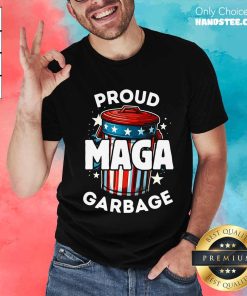Premium Proud MAGA Garbage T-Shirt