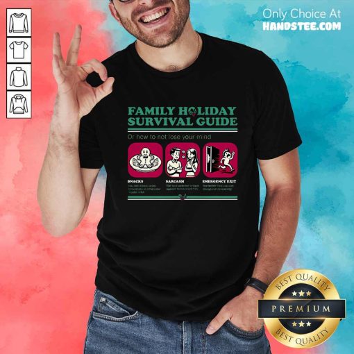 Pretty Family Holiday Survival Guide T-Shirt