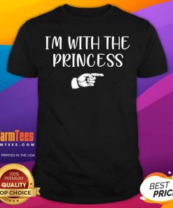 Pretty I'm With The Princess T-Shirt