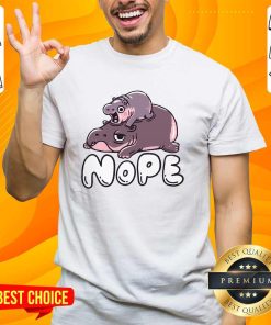 Pretty Nope No Moo Deng T-Shirt