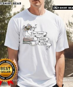 Pretty The Office Finer Things Club T-Shirt featuring elegant design and vibrant colors, perfect for fans of the show.