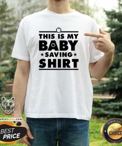 Pretty This Is My Baby Saving Intactivist T-Shirt