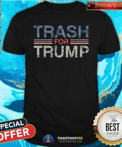 Pretty Trash For Trump 2024 Vintage Grunge Retro Garbage For Trump T-Shirt