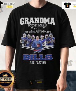 Top Grandma Doesnt Yell But When She Does Her Bills Are Play T-Shirt featuring a humorous design for grandmas.