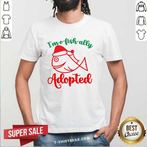 Top I'm Ofishally Adopted Adoption Day Merry Christmas T-Shirt