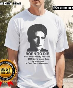 Top Mobster Born To Die T-Shirt featuring bold graphic design, perfect for fans of mobster culture and streetwear fashion.