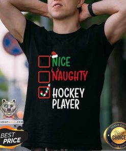 Top Santa's List Nice Or Naughty Christmas Fun Hockey Player T-Shirt