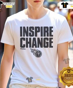 Top Tennessee Titans Inspire Change T-Shirt featuring bold team logo and motivational design for fans and supporters.