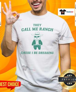 Awesome Bear They Call Me Ranch T-Shirt featuring a stylish bear graphic and playful text, perfect for casual wear.