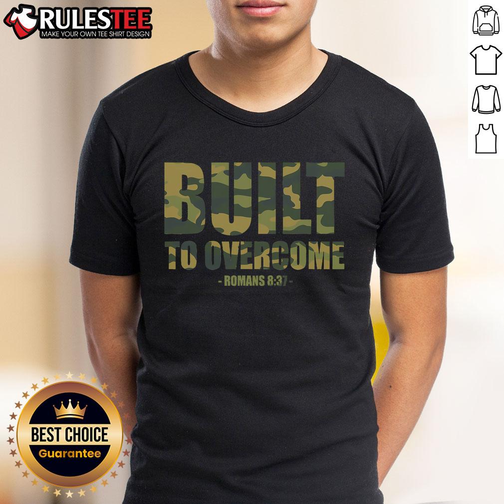 Awesome Built To Overcome Christian Camo Scripture Gym Workout T Shirt Awesome Built To Overcome Christian Camo Scripture Gym Workout T-Shirt featuring inspirational text and camouflage design.