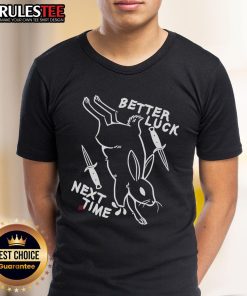 Awesome Bunny Better Luck Next Time T-Shirt featuring a playful bunny design, perfect for casual wear and fun occasions.