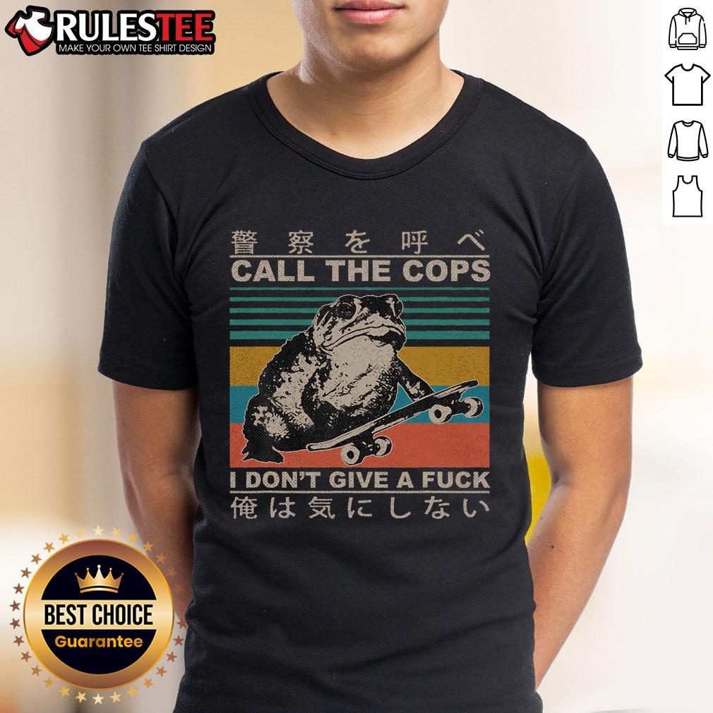 Awesome Call The Cops I Don't Give A Fck Skateboarding Toad Japanese Vintage T-Shirt Awesome Call The Cops I Don'T Give A Fck Skateboarding Toad Japanese Vintage T-Shirt featuring a quirky toad design.