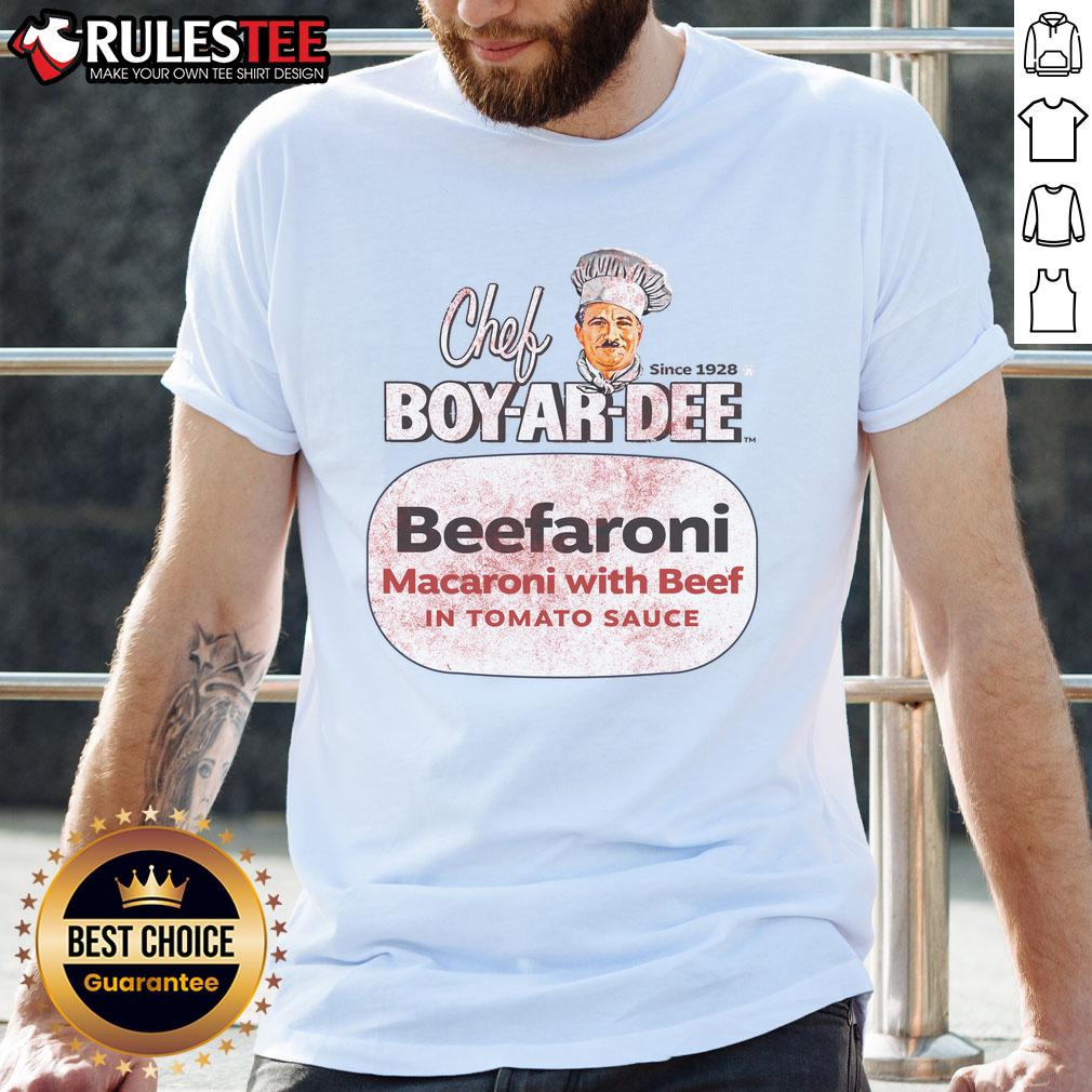 Awesome Chef Boyardee Beefaroni Since 1928 T Shirt Awesome Chef Boyardee Beefaroni Since 1928 T-Shirt featuring a vintage design celebrating the iconic pasta dish.