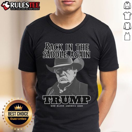 Alt Text: Awesome Donald Trump Back In The Saddle Again T-Shirt featuring bold graphics and a patriotic design.