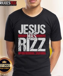Awesome Jesus Has Rizz T-Shirt featuring a simple Christian faith believer quote for God lovers.