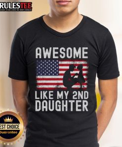 Alt Text: Awesome Like My 2nd Daughter Father's Day T-Shirt featuring playful design for proud dads celebrating their second daughter.