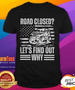 Vintage USA flag T-shirt with 'Awesome Road Closed, Let's Find Out Why' graphic, perfect for patriotic fashion lovers.