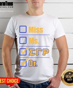 Awesome Sigma Gammarho Sorority Doctor Graduation T-Shirt featuring vibrant colors and Greek letters for proud graduates.
