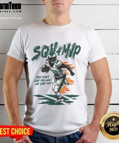 Awesome Sqn 4 MVP T-shirt with 'They Don't Love You Like We Love You' design, perfect for fans and trendsetters.