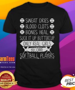 Alt Text: Suck It Up Buttercup T-Shirt for Softball Players - Perfect for Real Girls who love the game.