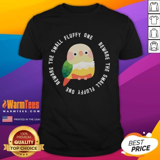 Adorable 'Beware The Green Cheek Conure' T-Shirt featuring a playful parrot design, perfect for bird lovers.