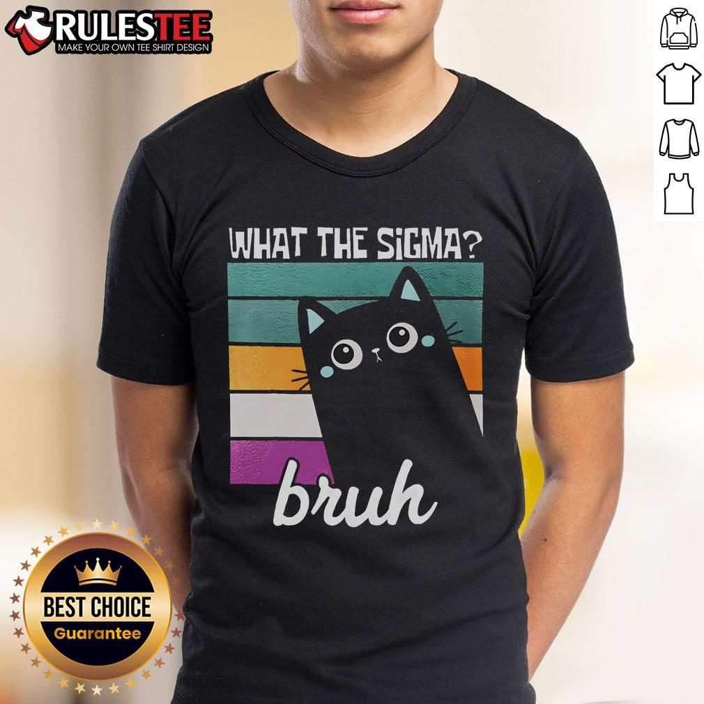 Cute Cat What The Sigma Bruh Funny Meme T Shirt Alt Text: Cute cat wearing a What The Sigma Bruh funny meme T-shirt, perfect for meme lovers and cat enthusiasts.