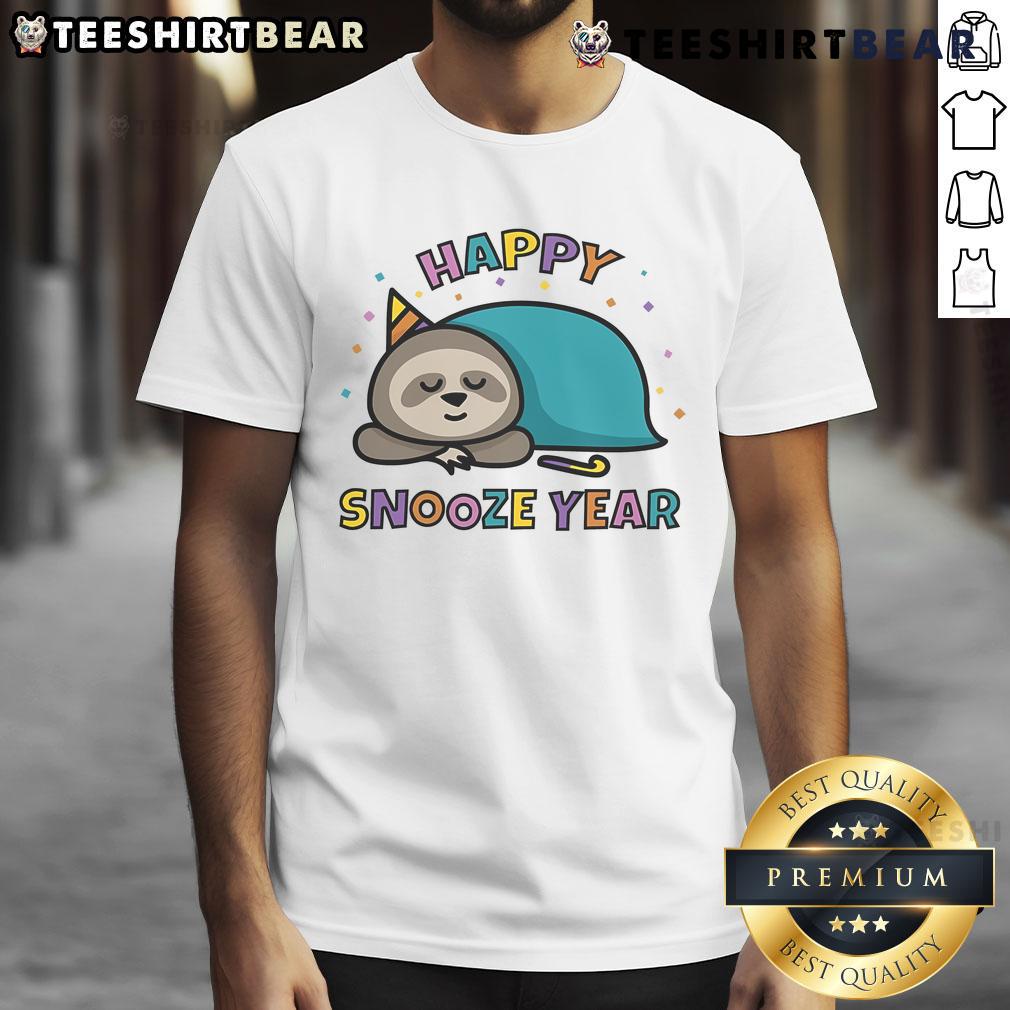 Cute Happy Snooze Year Sloth T Shirt Alt Text: Cute Happy Snooze Year Sloth T-Shirt featuring a relaxed sloth design, perfect for celebrating the New Year in comfort.