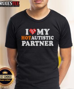 Alt Text: Cute 'I Love My Hot Autistic Partner' Valentine's Day T-Shirt design featuring colorful graphics and text.