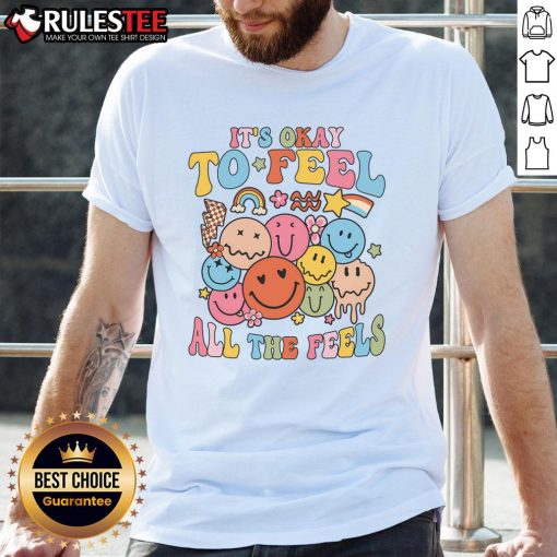 Alt Text: Cute 'It's Okay To Feel All The Feel' mental health emotions t-shirt with vibrant colors and a positive message.