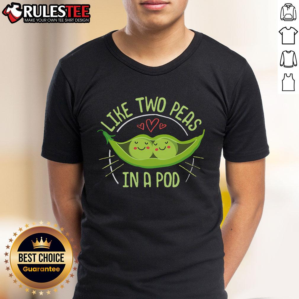Cute Pea Pod Like Two Peas In A Pod Idiom T Shirt Adorable T-shirt featuring 'Two Peas In A Pod' idiom with cute pea pod design, perfect for friends and family gifts.