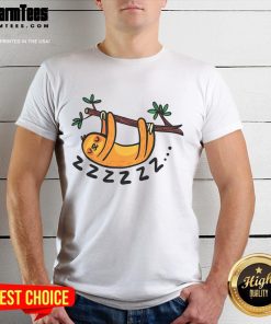 Cute Sleep Like A Sloth T-Shirt featuring a whimsical sloth graphic, perfect for cozy lounging and relaxation.
