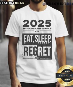 Funny 2025 Goals Eat Sleep Regret New Year T-Shirt design featuring humorous text and playful graphics for a lighthearted vibe.