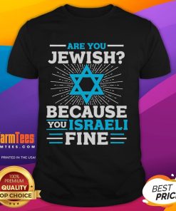 Funny 'Are You Jewish Because You Israeli' T-Shirt featuring humorous text design for proud Jewish and Israeli culture.
