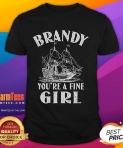 Funny Brandy You're A Fine Girl boat t-shirt with vibrant graphics, perfect for fans of the classic song and nautical style.