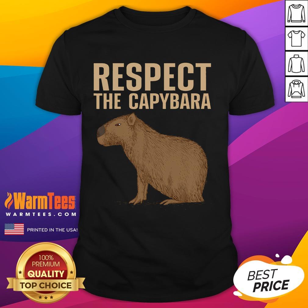 Funny Capybara Respect The Capybara T Shirt Funny Capybara Respect The Capybara T-Shirt featuring a playful capybara graphic, perfect for animal lovers and humor enthusiasts.